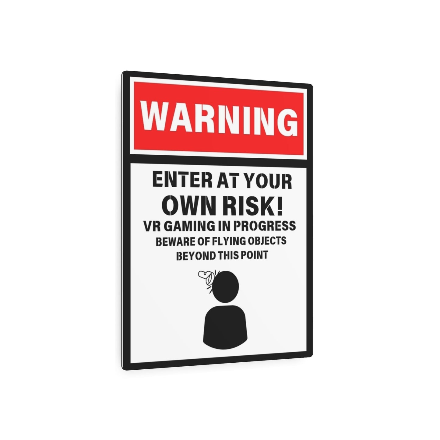 VR Warning Door Sign