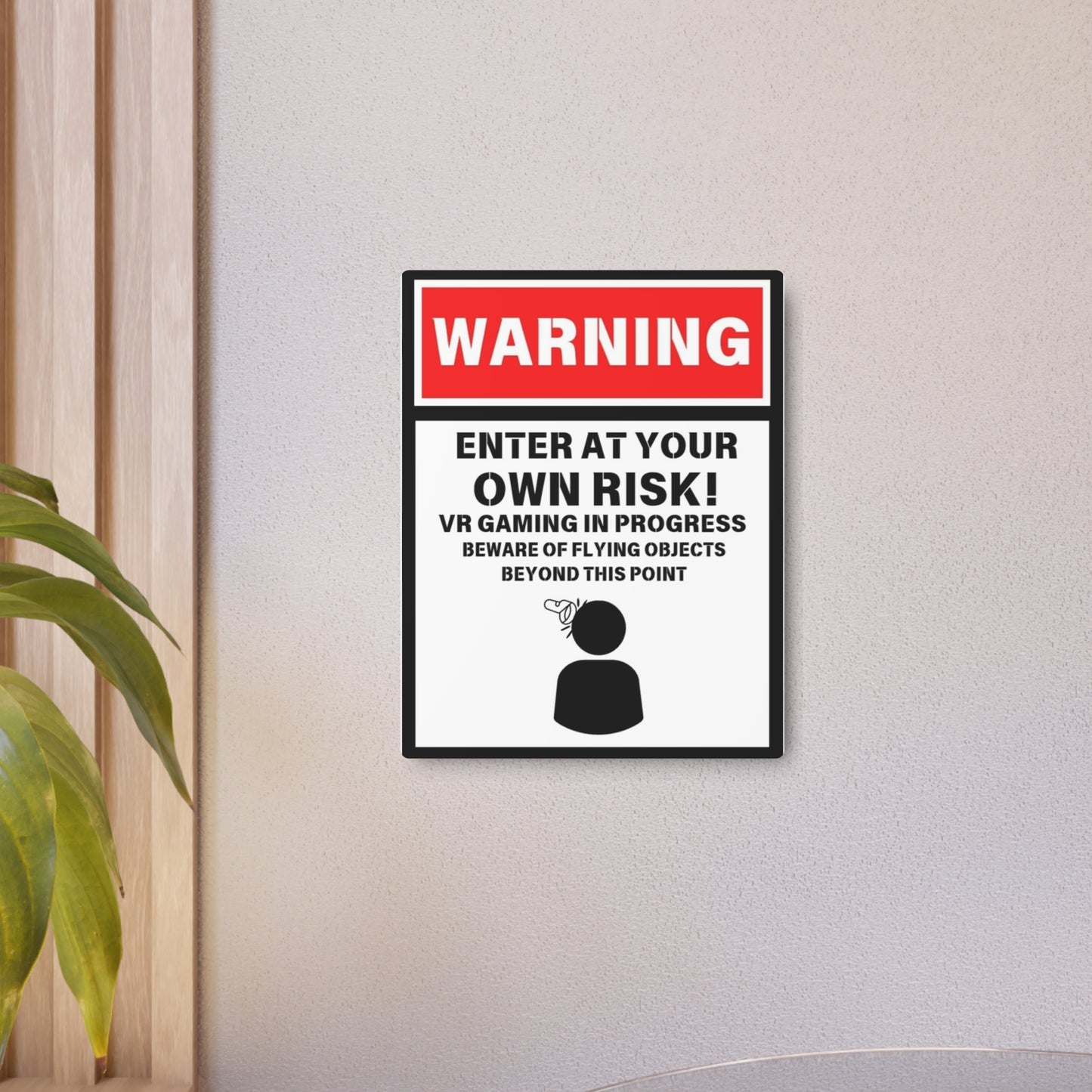 VR Warning Door Sign